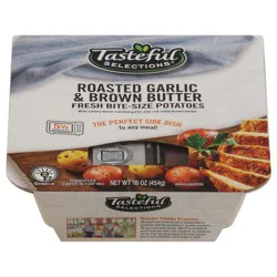 Tasteful Selections Fresh Bite-Size Roasted Garlic & Brown Butter Potatoes 16 oz