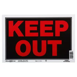 Hillman Keep Out Sign 8x12