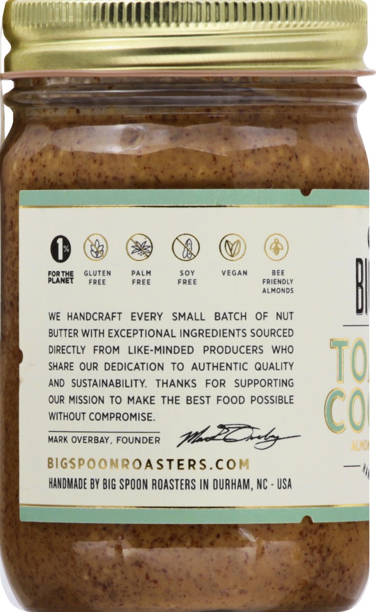 slide 5 of 13, Big Spoon Roasters Toasted Coconut Nut Butters 13 oz, 13 oz