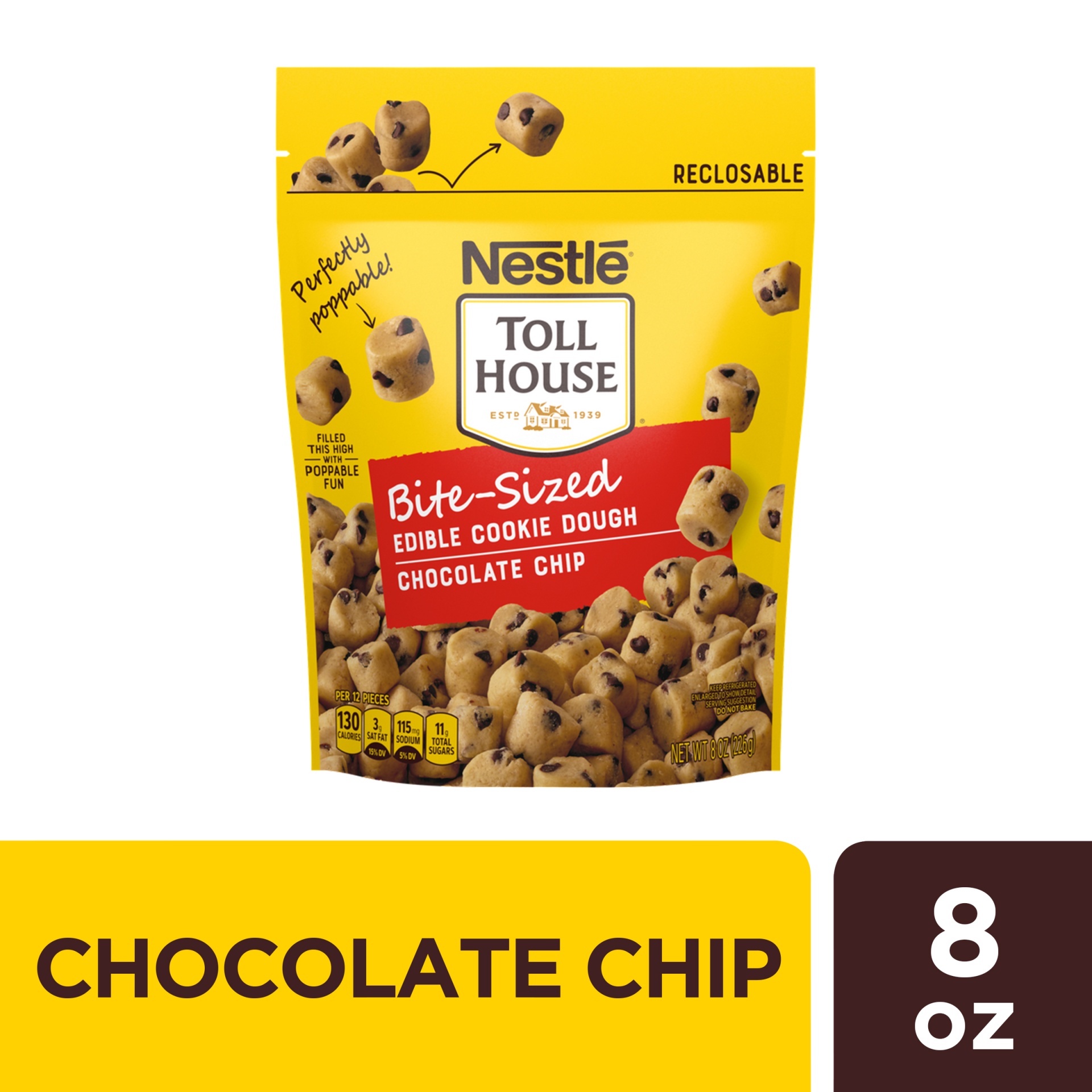 slide 1 of 1, Toll House NESTLE TOLL HOUSE Bite-Sized Chocolate Chip Edible Cookie Dough Pouch, 8 oz