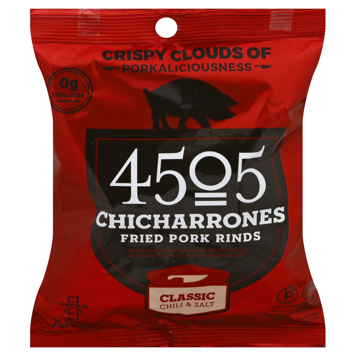 slide 1 of 1, 4505 Chicharrones Chili and Salt Fried Pork Rinds, 1 oz
