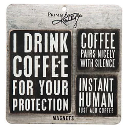 Primitives by Kathy Wooden Distressed Magnet Set I Drink Coffee