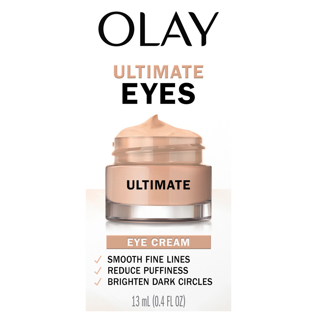 slide 1 of 29, Olay Ultimate Eye Cream for Dark Circles, Wrinkles and Puffiness, 0.4 fl oz Skin Care Treatment for All Skin Tones, 0.4 fl oz