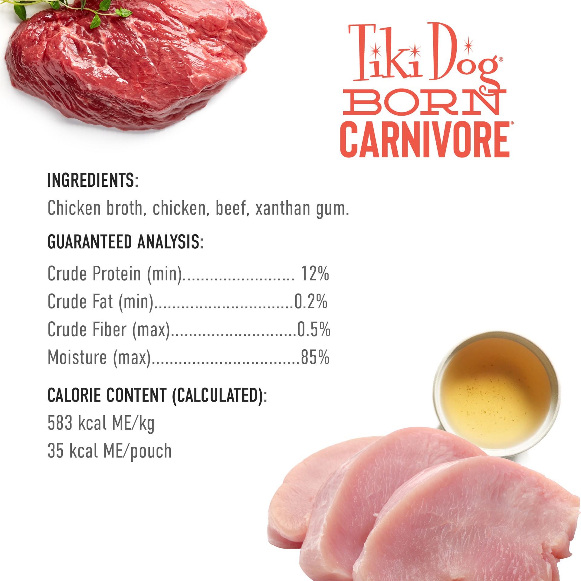 slide 6 of 7, Tiki Dog Born Carnivore Protein Booster Chicken and Beef Recipe in Broth Dog Food Topper, 2.1 oz., 1 ct