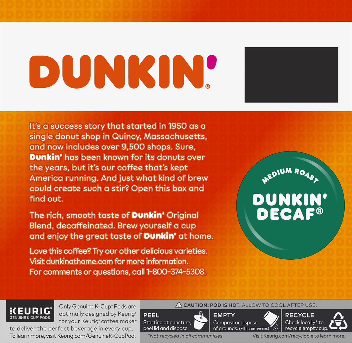 slide 6 of 10, Dunkin' Decaf Value Pack K-Cup Pods Decaffeinated Medium Roast Coffee 44-0.37 oz Cups, 44 ct