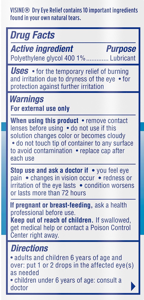 slide 6 of 7, Visine Dry Eye Relief Lubricant Eye Drops with Polyethylene Glycol 400 to Moisturize and Soothe Irritated, Gritty and Dry Eyes, Designed to Work like Real Tears, 0.5 fl. oz, 0.5 fl oz