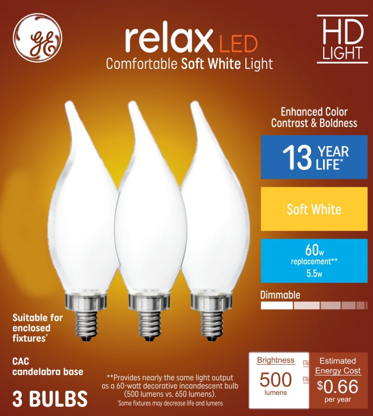 slide 1 of 6, GE Relax HD 60 -Watt EQ CAC Soft white Candelabra screw base E12 Dimmable LED Decorative Light Bulb 3 -Pack, 1 ct