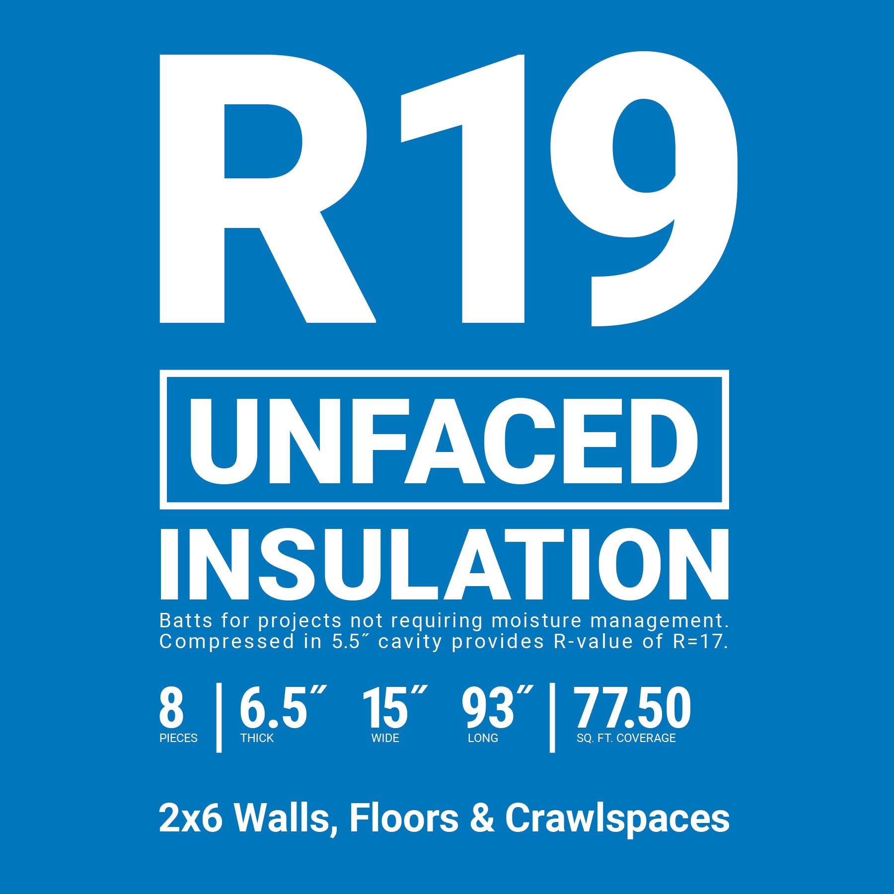slide 2 of 6, Owens Corning R- 19 Wall Unfaced Fiberglass Batt Insulation 77.5-sq ft ( 15-in W x 93-in L), 1 ct