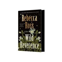 Macmillan Publishers Wild Reverence - by Rebecca Ross (Hardcover)