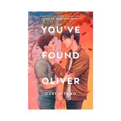 Penguin Publishing You've Found Oliver - by Dustin Thao (Hardcover)