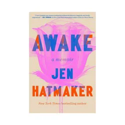 Simon & Schuster Awake - by Jen Hatmaker (Hardcover)