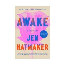 Simon & Schuster Awake - by Jen Hatmaker (Hardcover)