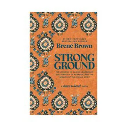Random House Strong Ground - by Brene Brown (Hardcover)