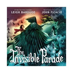Hachette Book Group The Invisible Parade - by Leigh Bardugo & John Picacio (Hardcover)