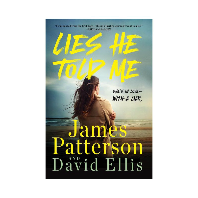 slide 1 of 1, Hachette Book Group Lies He Told Me - by James Patterson & David Ellis (Paperback), 1 ct