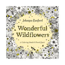 Penguin Publishing Wonderful Wildflowers - by Johanna Basford (Paperback)