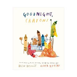 Penguin Publishing Goodnight, Crayons - by Drew Daywalt (Hardcover)