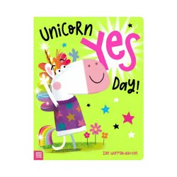 Make Believe Ideas Unicorn Yes Day! - by Cara Jenkins (Paperback)