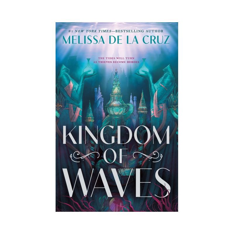 slide 1 of 1, Macmillan Publishers Kingdom of Waves - (Kingdom of Waves Duology) by Melissa de la Cruz (Hardcover), 1 ct