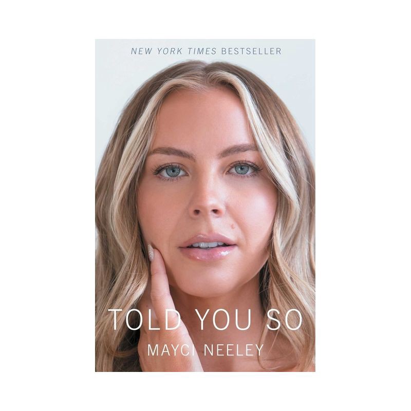 slide 1 of 1, Sourcebooks Told You So - by Mayci Neeley (Hardcover), 1 ct