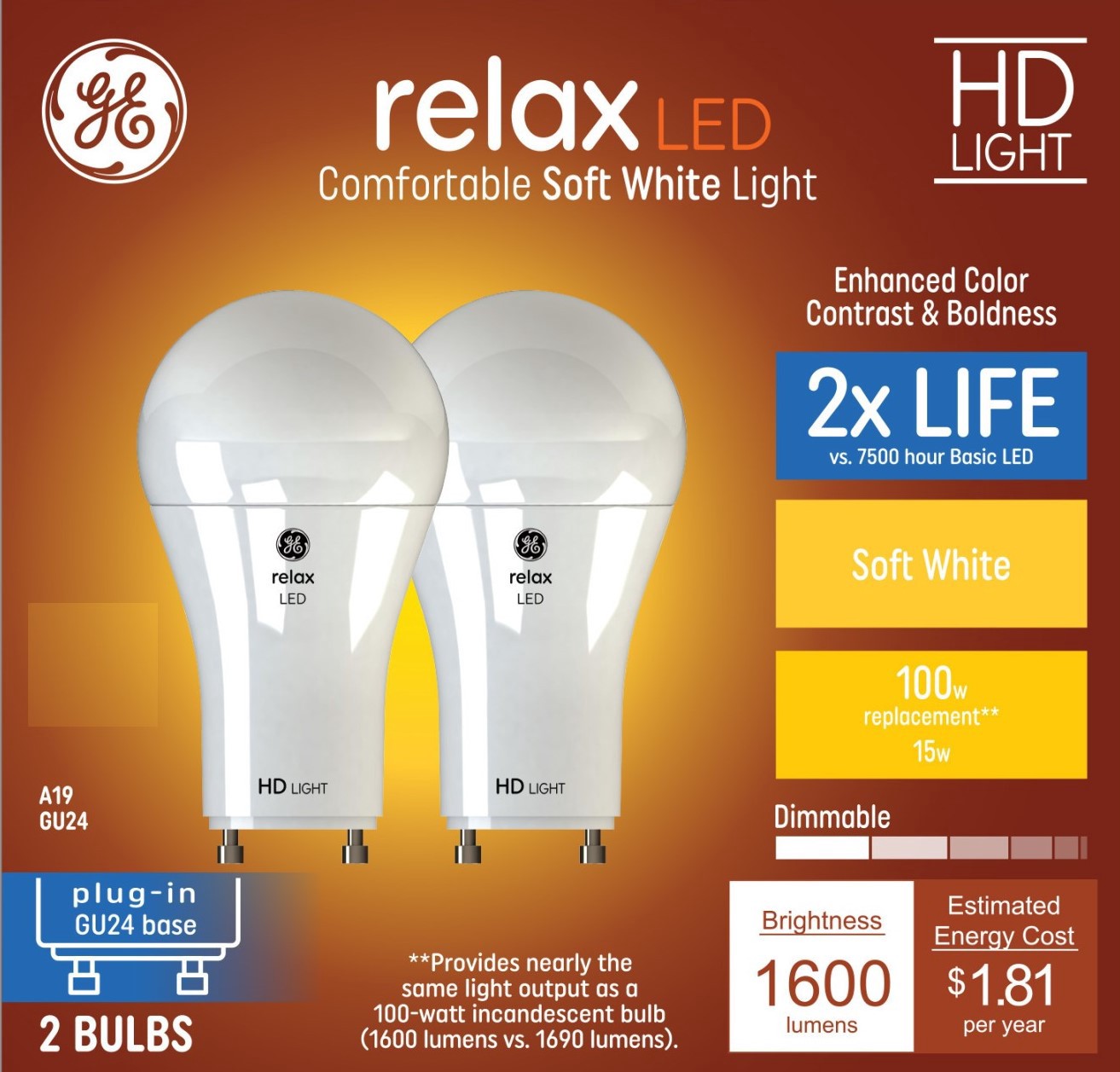 slide 1 of 6, GE Relax HD 100 -Watt EQ A19 Soft white GU24 pin base Dimmable LED General purpose Light Bulb 2 -Pack, 1 ct
