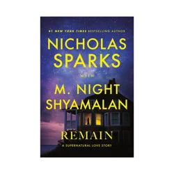 Random House Remain - by Nicholas Sparks & M Night Shyamalan (Hardcover)