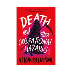 Sourcebooks Death and Other Occupational Hazards - by Veronika Dapunt (Paperback)
