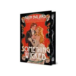 Penguin Publishing Something Wicked - (Idle Reputations) by Falon Ballard (Hardcover)