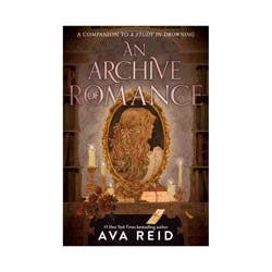 Harper Collins An Archive of Romance Deluxe Illustrated Edition - by Ava Reid (Hardcover)