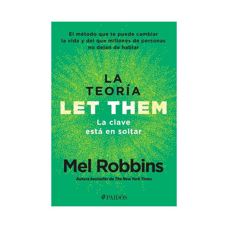 slide 1 of 1, Ingram La Teoría Let Them. La Clave Está En Soltar - by Mel Robbins, 1 ct