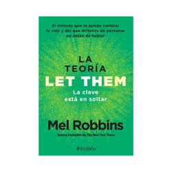 Ingram La Teoría Let Them. La Clave Está En Soltar - by Mel Robbins