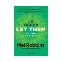 Ingram La Teoría Let Them. La Clave Está En Soltar - by Mel Robbins
