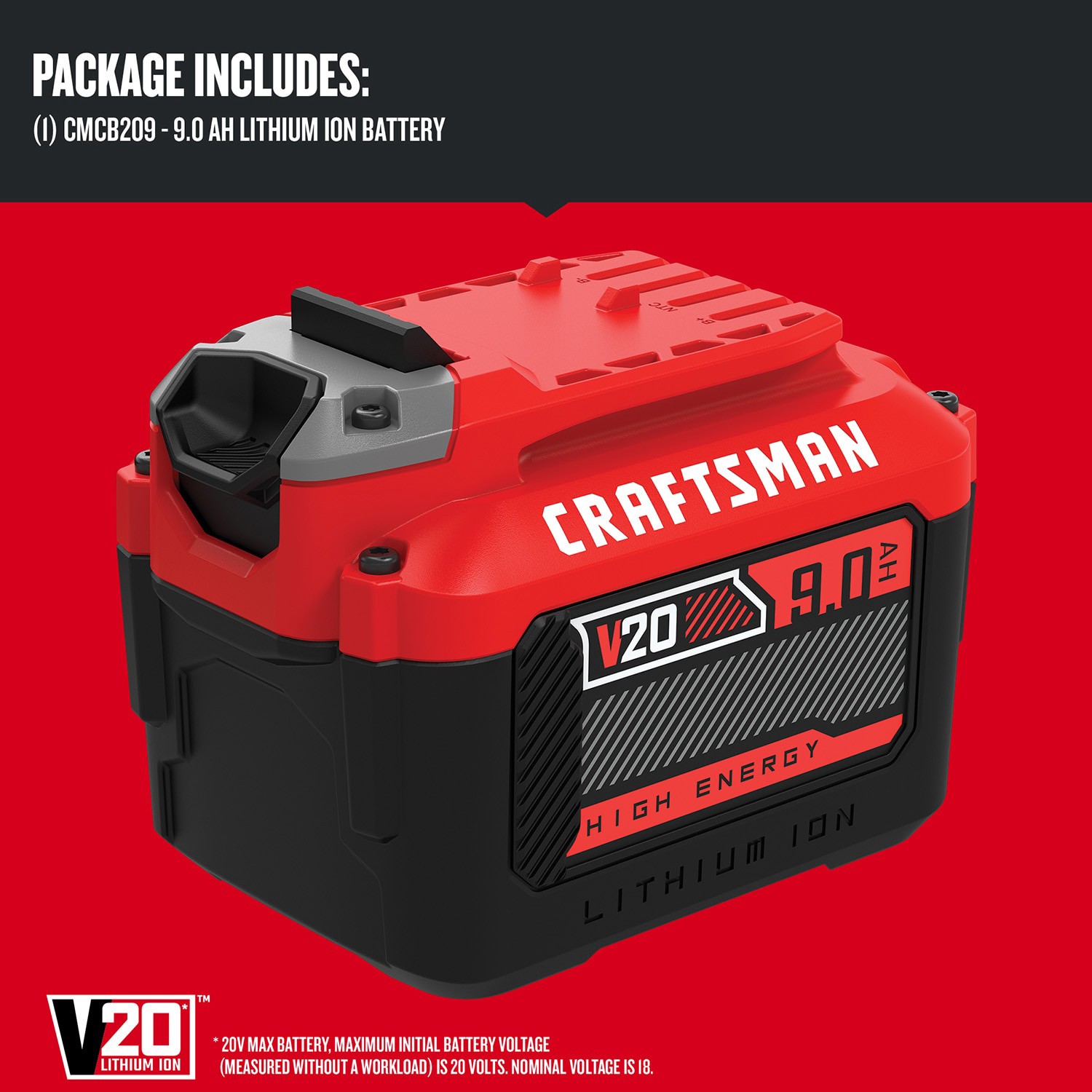 slide 4 of 6, CRAFTSMAN V20 20 -Volt 1 -Pack Lithium-ion ( 9 Ah Battery ), 1 ct