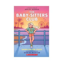 Scholastic Dawn on the Coast: A Graphic Novel (the Baby-Sitters Club #19) - (Baby-Sitters Club Graphix) by Ann M Martin (Paperback)