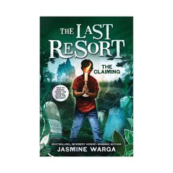 Scholastic The Claiming (the Last Resort #2) - by Jasmine Warga (Hardcover)
