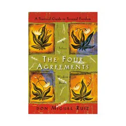 Penguin Publishing The Four Agreements - (Toltec Wisdom Book) by Don Miguel Ruiz (Hardcover)