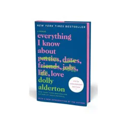 Harper Collins Everything I Know about Love Fifth Anniversary Special Edition - by Dolly Alderton (Hardcover)