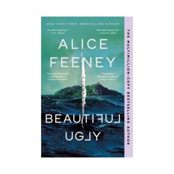 Macmillan Publishers Beautiful Ugly - by Alice Feeney (Paperback)