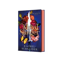Macmillan Publishers Metal Slinger - (Fire & Metal) by Rachel Schneider (Hardcover)