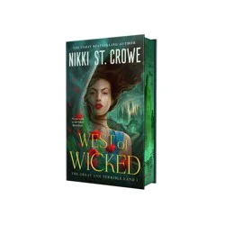 Macmillan Publishers West of Wicked - by Nikki St. Crowe (Hardcover)