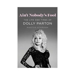 Macmillan Publishers Ain't Nobody's Fool - by Martha Ackmann (Hardcover)