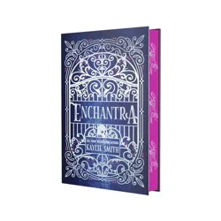Random House Enchantra (Deluxe Limited Edition) - by Kaylie Smith (Hardcover)