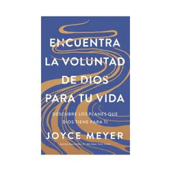 Penguin Publishing Encuentra La Voluntad de Dios Para Tu Vida: Descubre Los Planes Que Dios Tiene Para Ti / Finding God's Will for Your Life - by Joyce Meyer