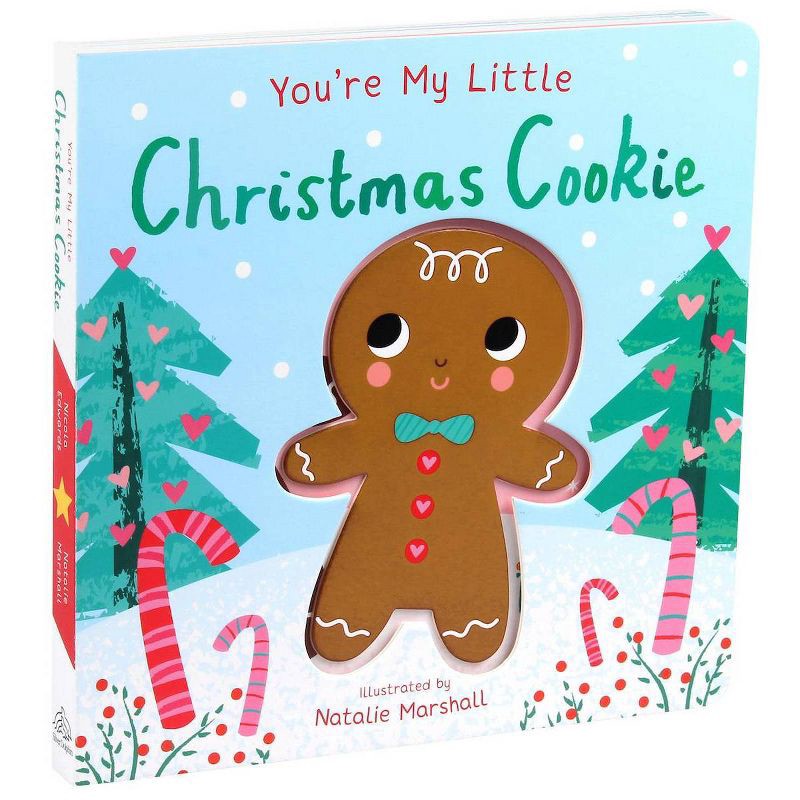 slide 2 of 6, Silver Dolphin You're My Little Christmas Cookie - 2nd Edition by Nicola Edwards (Board Book), 1 ct