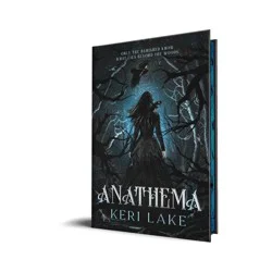 Sourcebooks Anathema (Deluxe Edition) - (The Eating Woods) by Keri Lake (Hardcover)