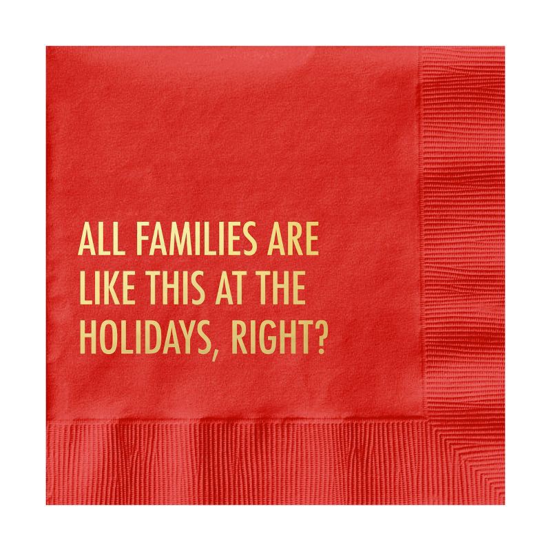slide 1 of 3, Pretty Alright Goods 20ct 'All Families Are Like This At The Holidays, Right?' Cocktail Napkins, 20 ct