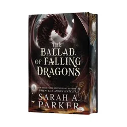 Harper Collins The Ballad of Falling Dragons (Deluxe Limited Edition) - by Sarah A. Parker (Hardcover)