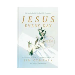 Tyndale Jesus Every Day - by Jim Cymbala (Hardcover)