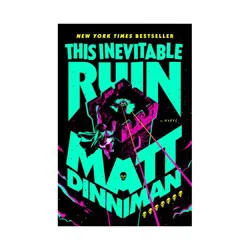 Penguin Publishing This Inevitable Ruin - (Dungeon Crawler Carl) by Matt Dinniman (Hardcover)