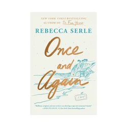 Simon & Schuster Once and Again - by Rebecca Serle (Hardcover)